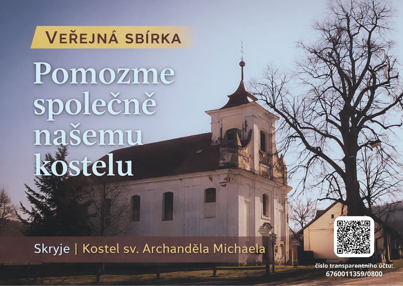 VEŘEJNÁ SBÍRKA NA REKONSTRUKCI KOSTELA VE SKRYJÍCH